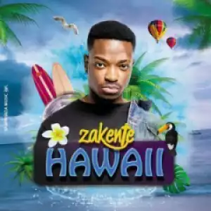 Zakente - Hawaii (Original Mix)